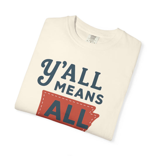 Y’all Means All – Arkansas Inclusion Tee | Natural State Pride Shirt| Comfort Colors® Tee | Rooted South Threads