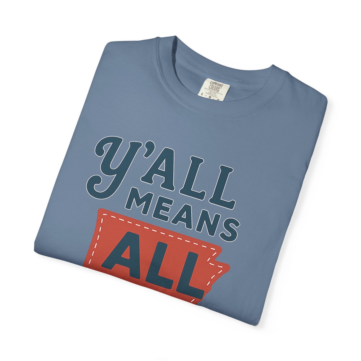 Y’all Means All – Arkansas Inclusion Tee | Natural State Pride Shirt| Comfort Colors® Tee | Rooted South Threads