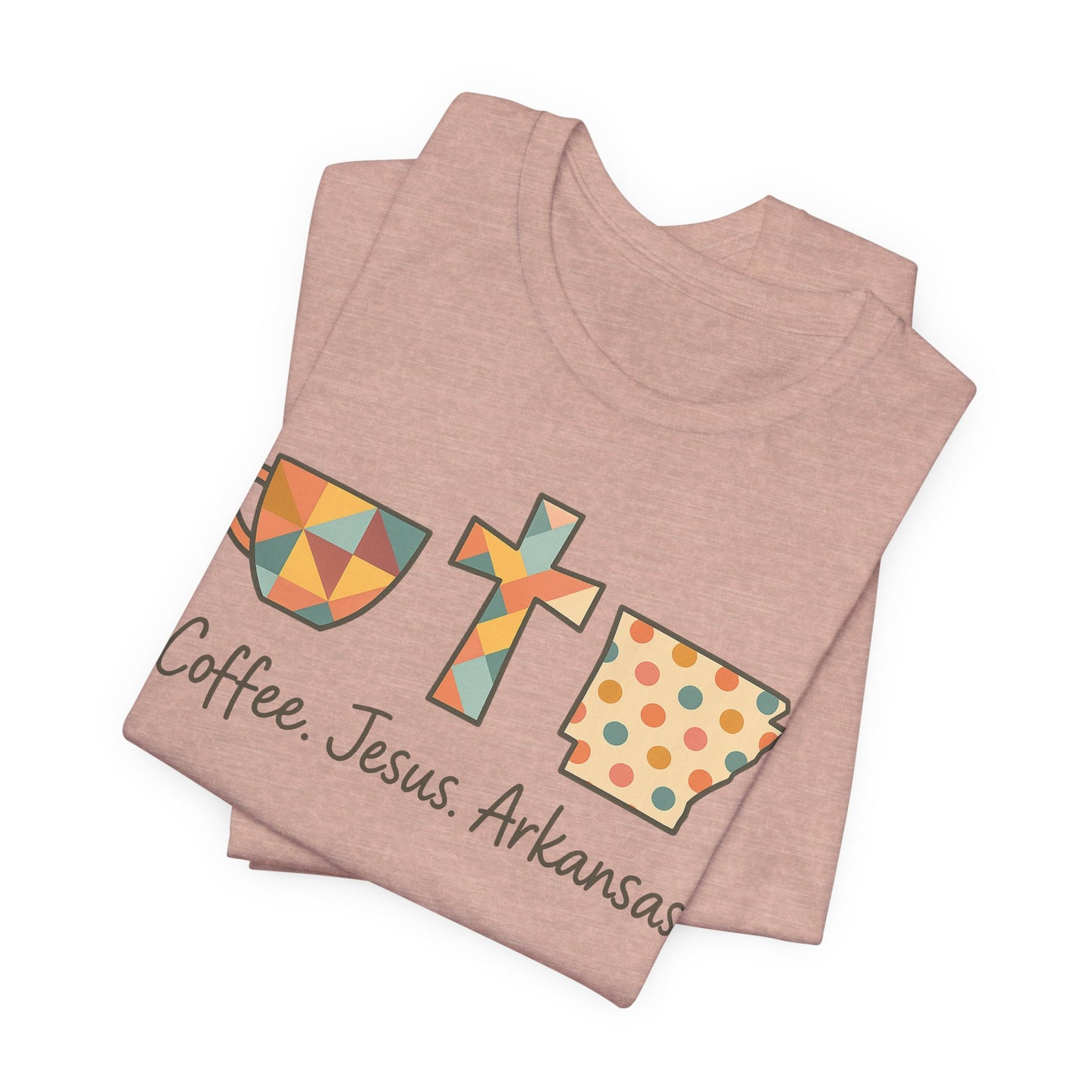 Coffee. Jesus. Arkansas. Southern Faith T-Shirt | Bella Canvas | Rooted South Threads