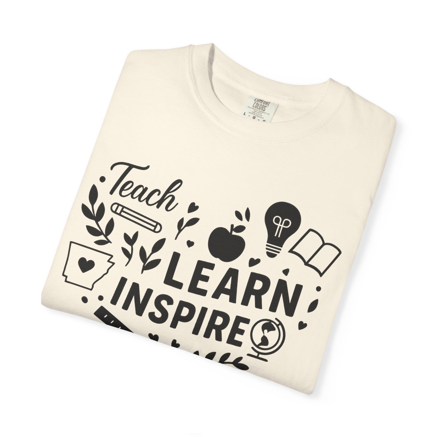 Teach. Learn. Inspire. Arkansas Teacher Shirt - Comfort Colors Graphic T-Shirt