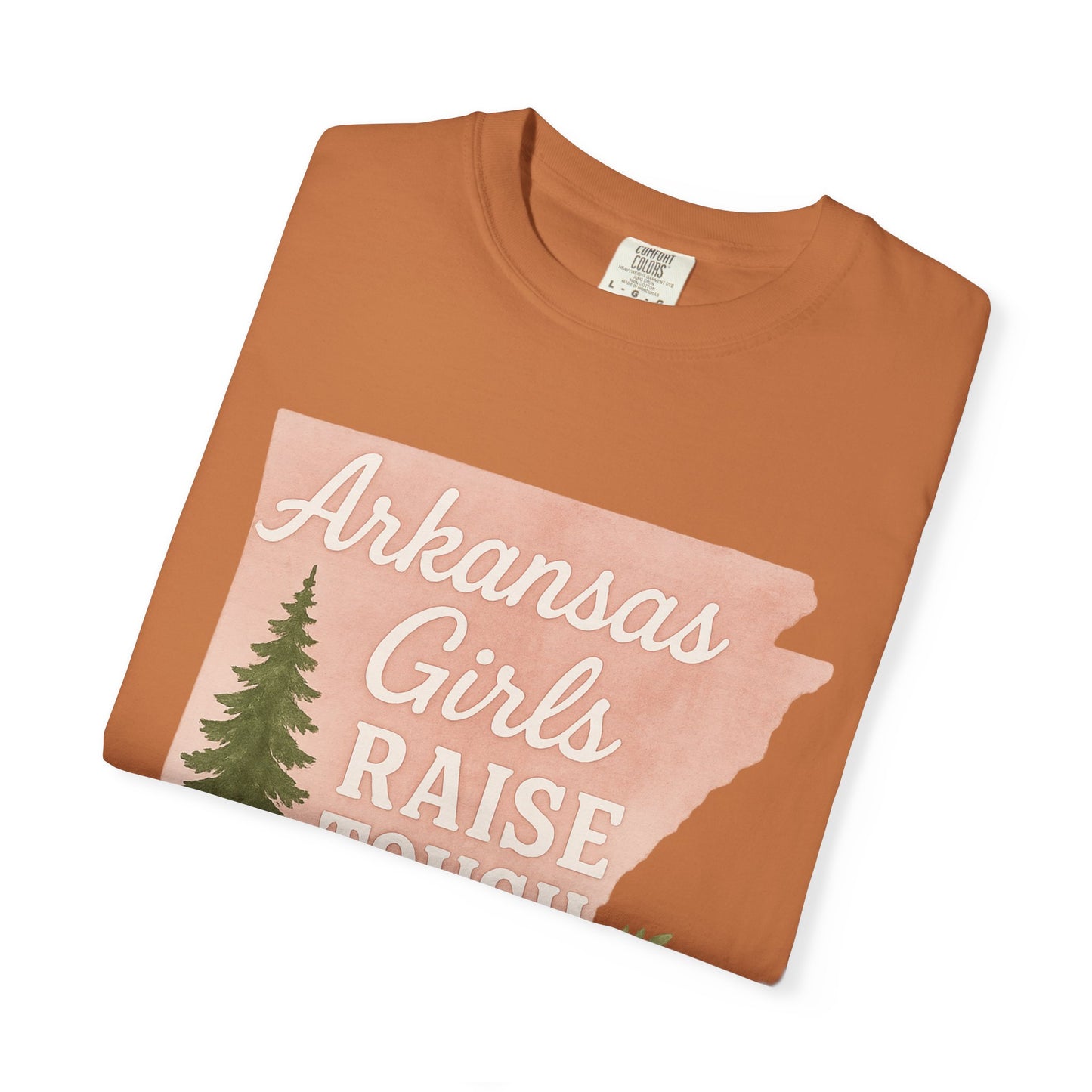 Arkansas Girls Raise Tough Kids Tee | Southern Mom Pride Tee | Comfort Colors Arkansas Graphic T-Shirt