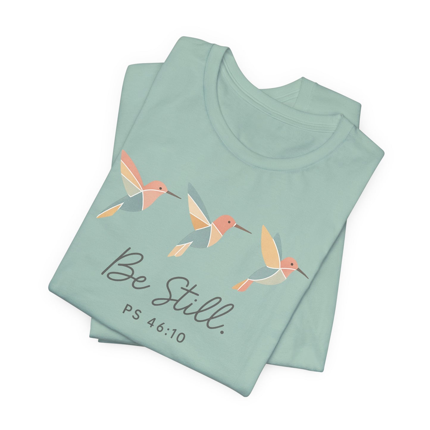 Be Still Hummingbird T-Shirt – Psalm 46:10 Christian Tee with Minimalist Faith Design