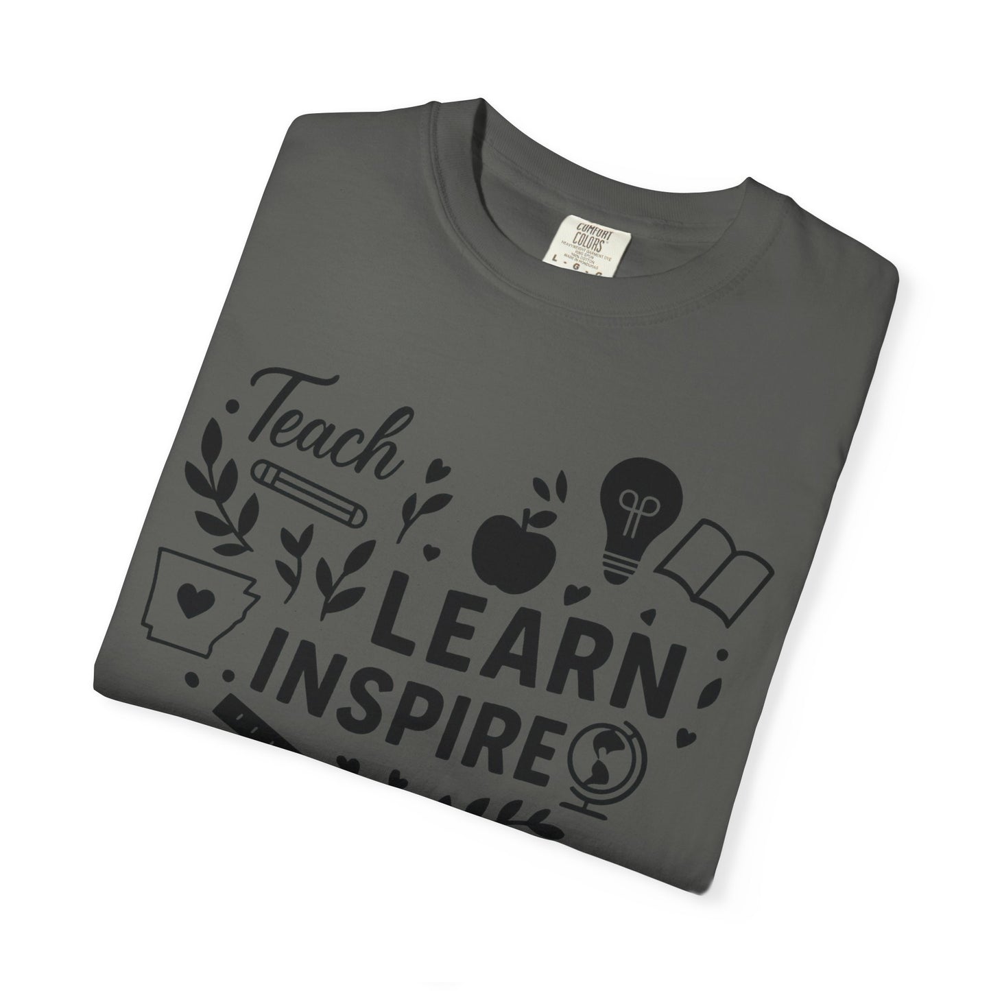 Teach. Learn. Inspire. Arkansas Teacher Shirt - Comfort Colors Graphic T-Shirt