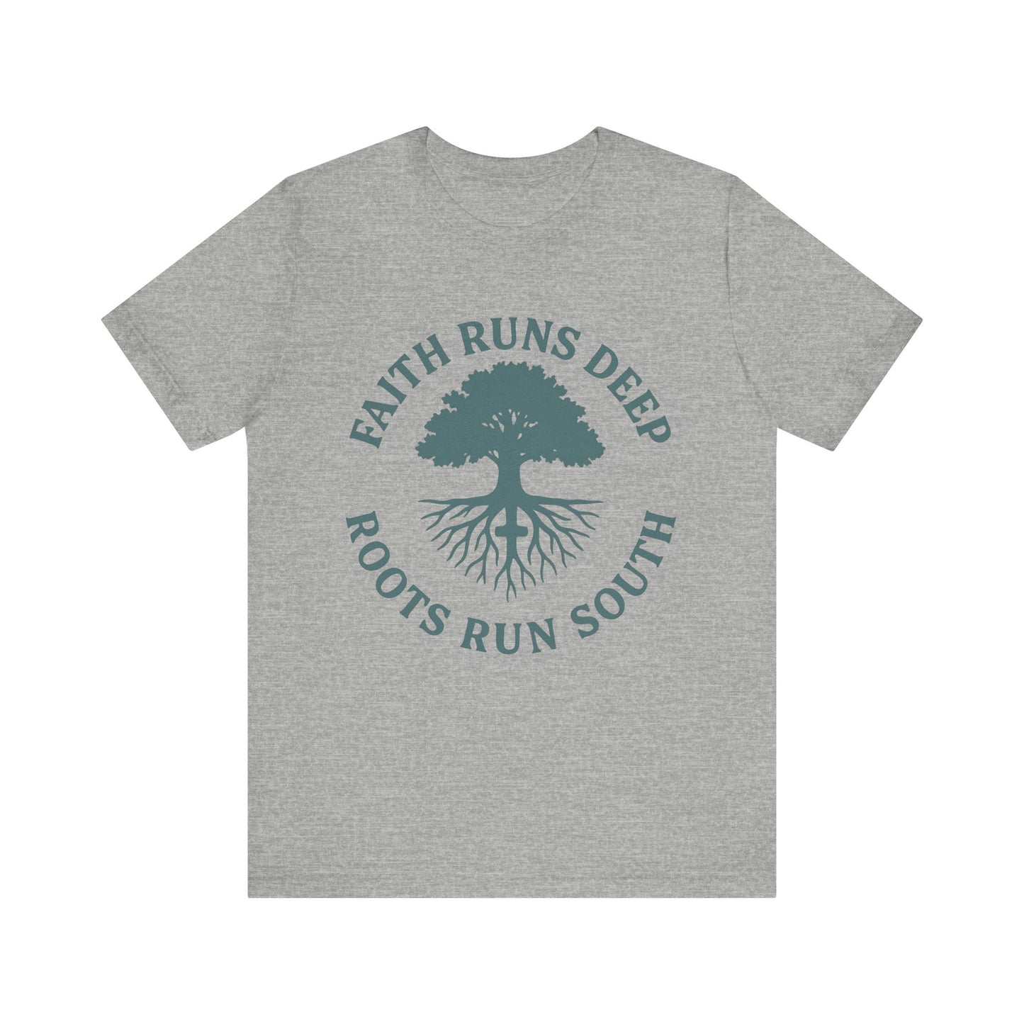 Faith Runs Deep Roots Run South T-Shirt | Southern Christian Tee