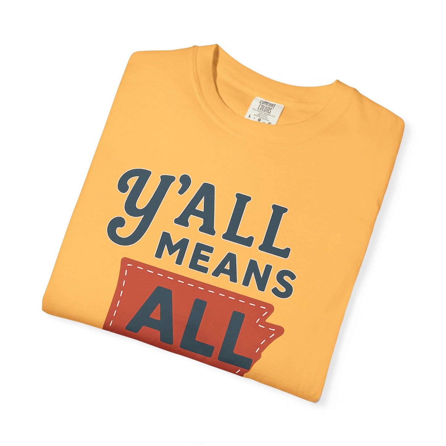 Y’all Means All – Arkansas Inclusion Tee | Natural State Pride Shirt| Comfort Colors Tee| Comfort Colors® | Rooted South Threads