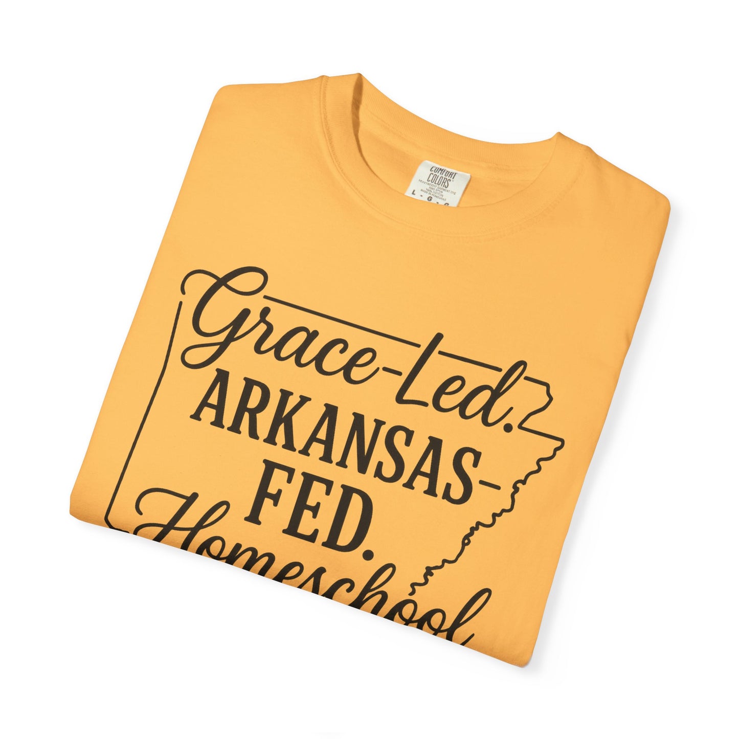 ARKANSAS Grace-Led. Arkansas Fed. Homeschool Mama T-Shirt
