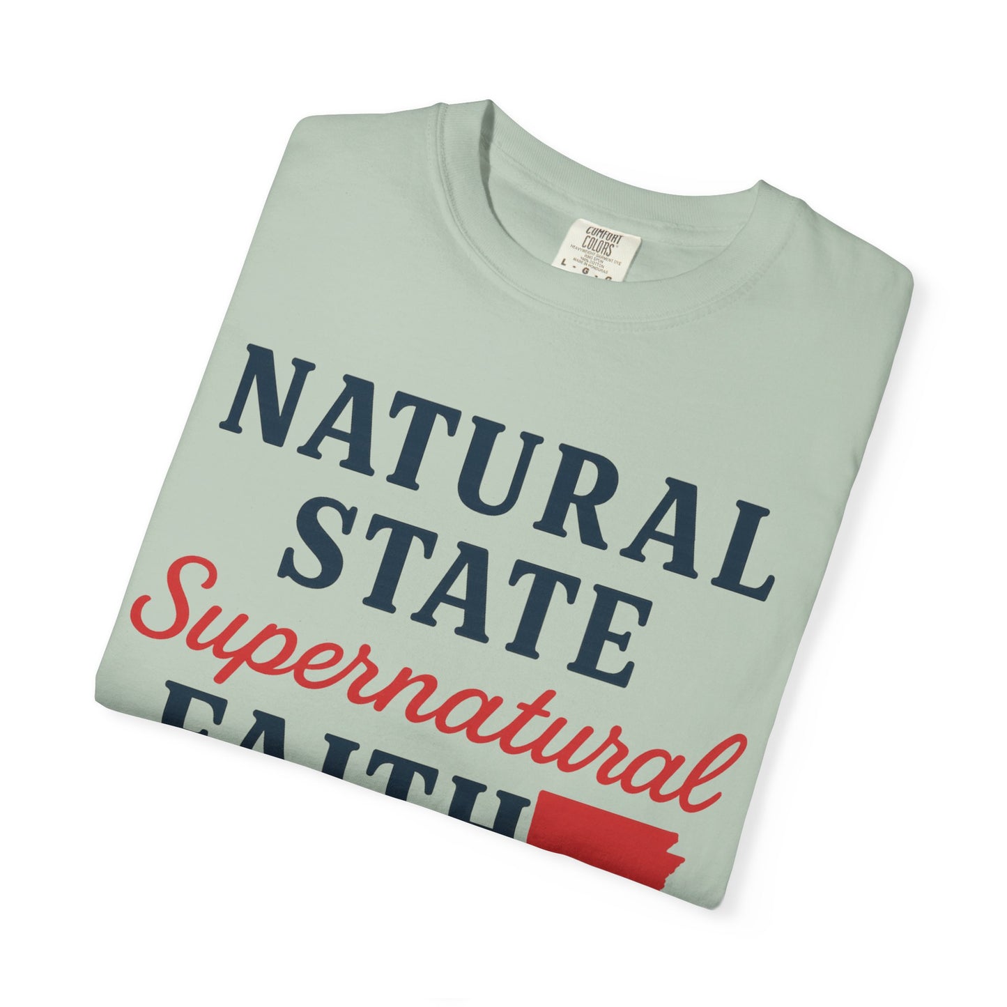 ARKANSAS Natural State, Supernatural Faith – Arkansas Scripture Tee