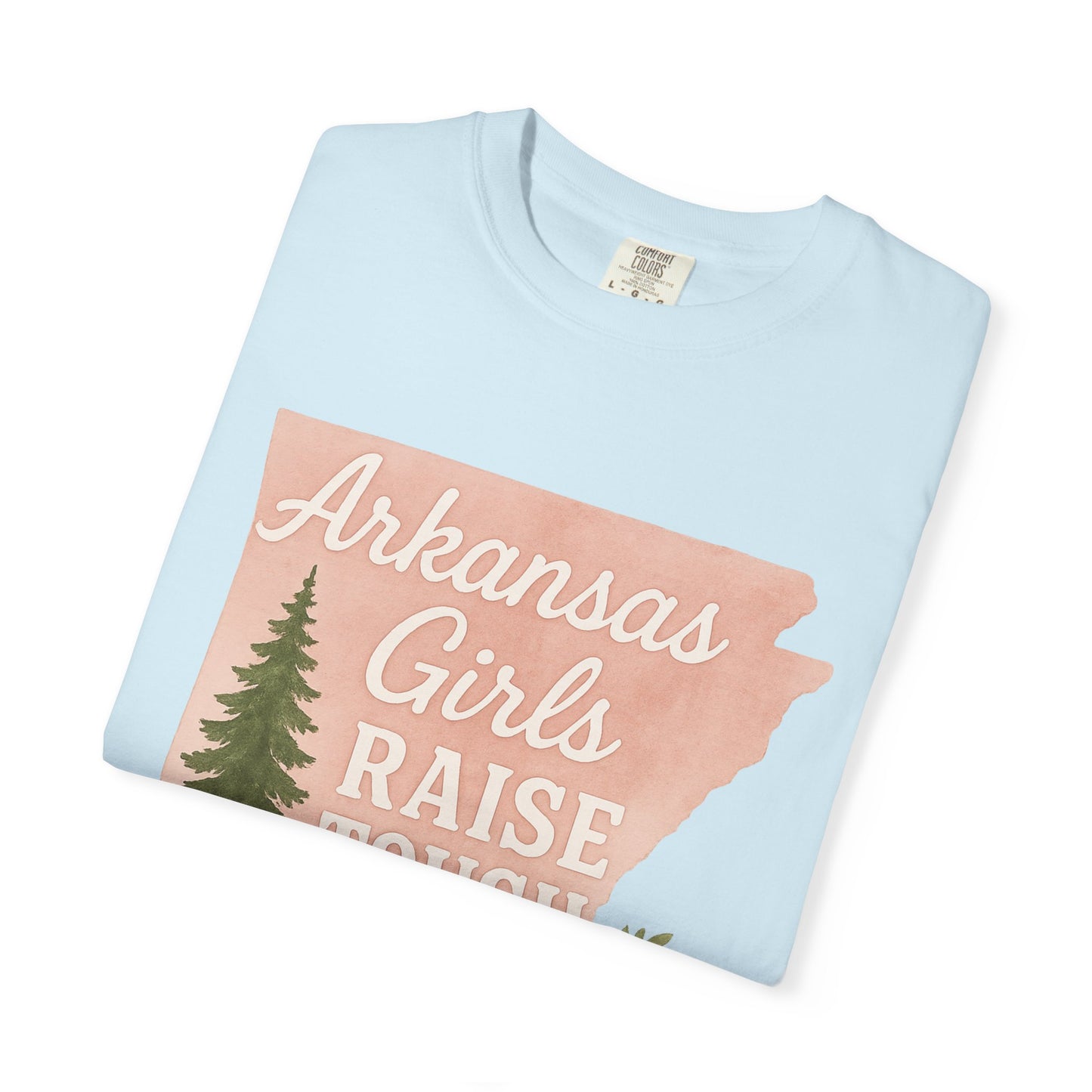 Arkansas Girls Raise Tough Kids Tee | Southern Mom Pride Tee | Comfort Colors Arkansas Graphic T-Shirt