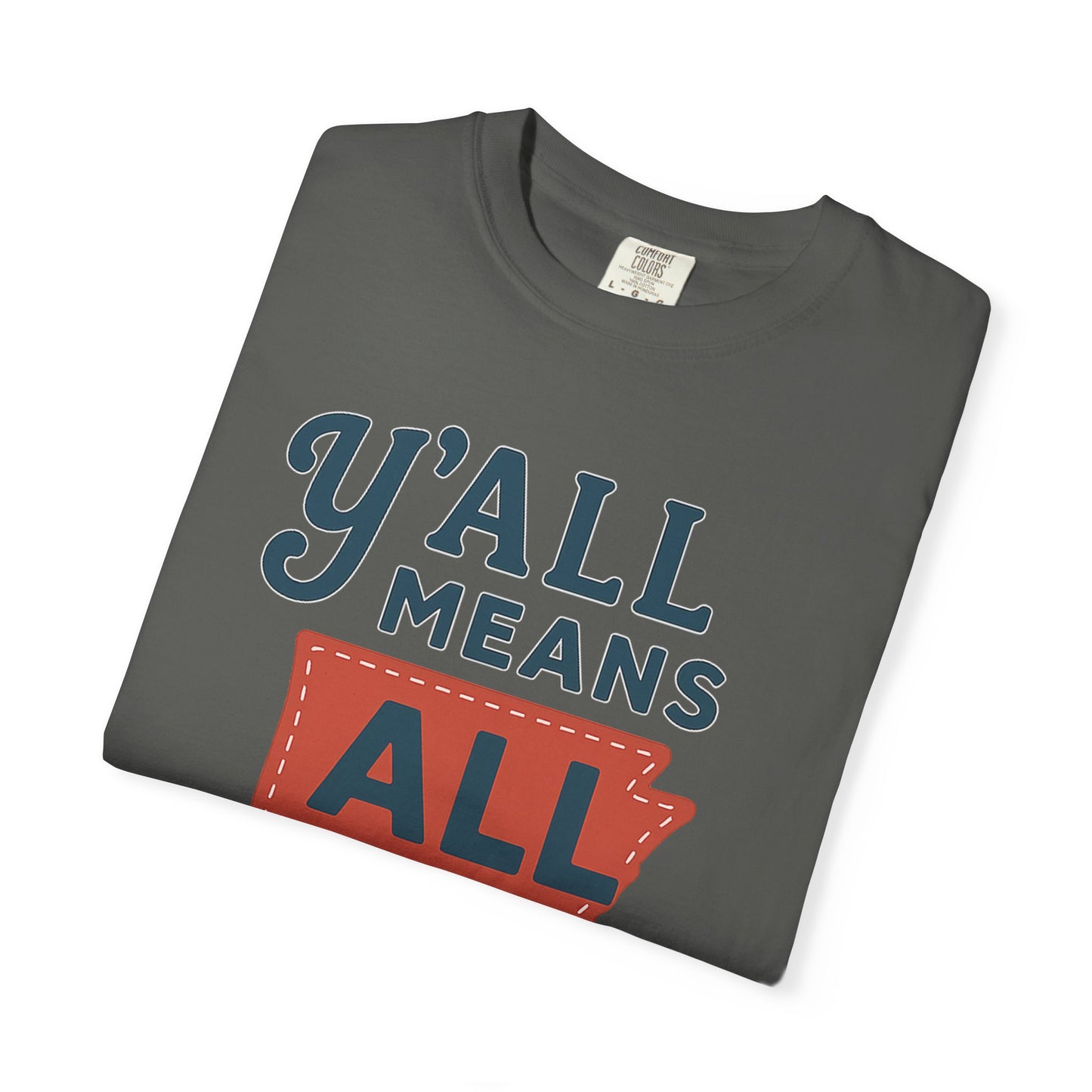 Y’all Means All – Arkansas Inclusion Tee | Natural State Pride Shirt| Comfort Colors Tee| Comfort Colors® | Rooted South Threads
