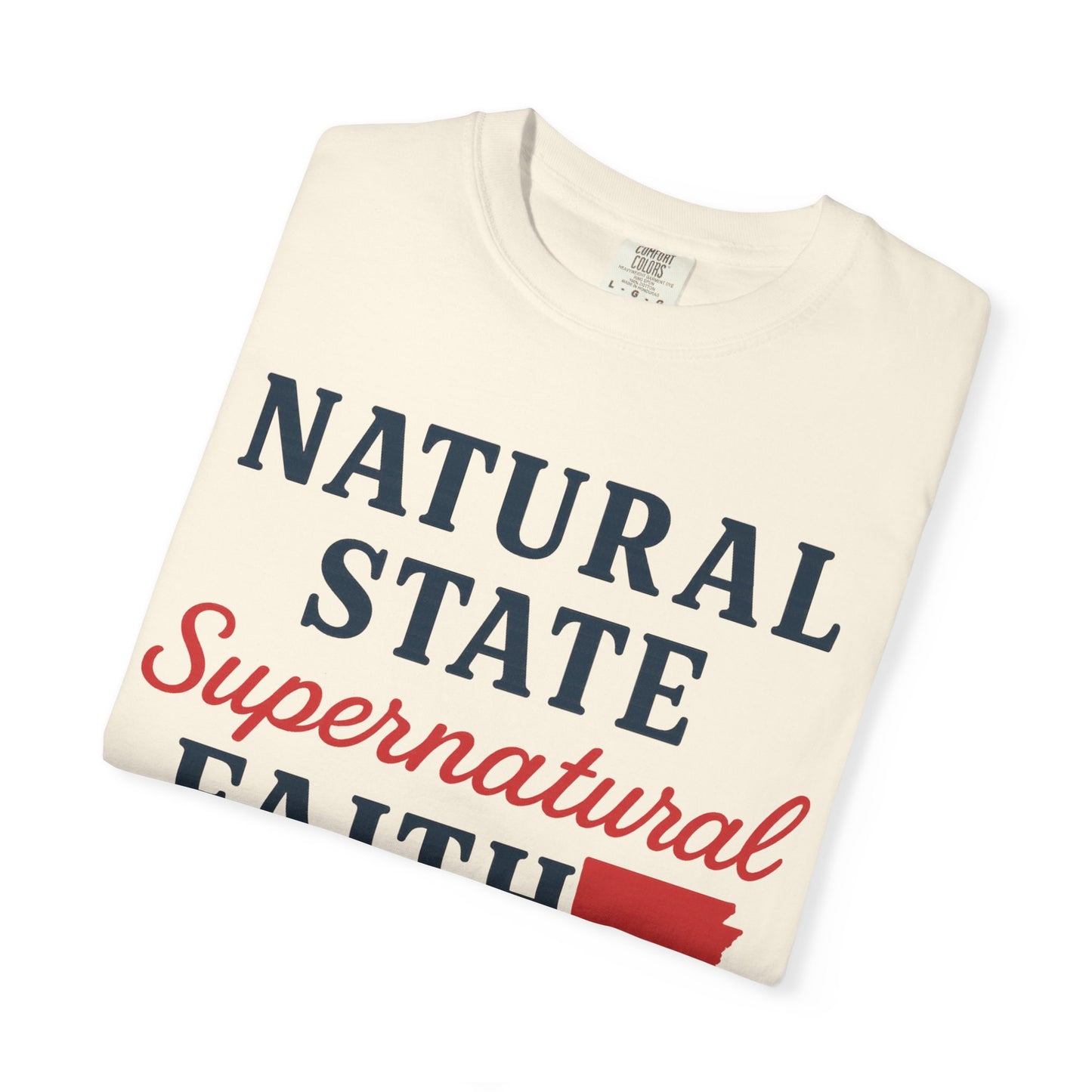 ARKANSAS Natural State, Supernatural Faith – Arkansas Scripture Tee