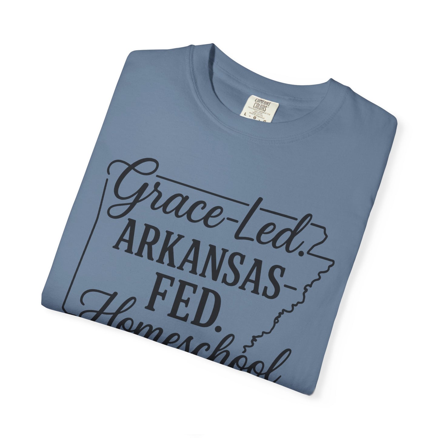 ARKANSAS Grace-Led. Arkansas Fed. Homeschool Mama T-Shirt