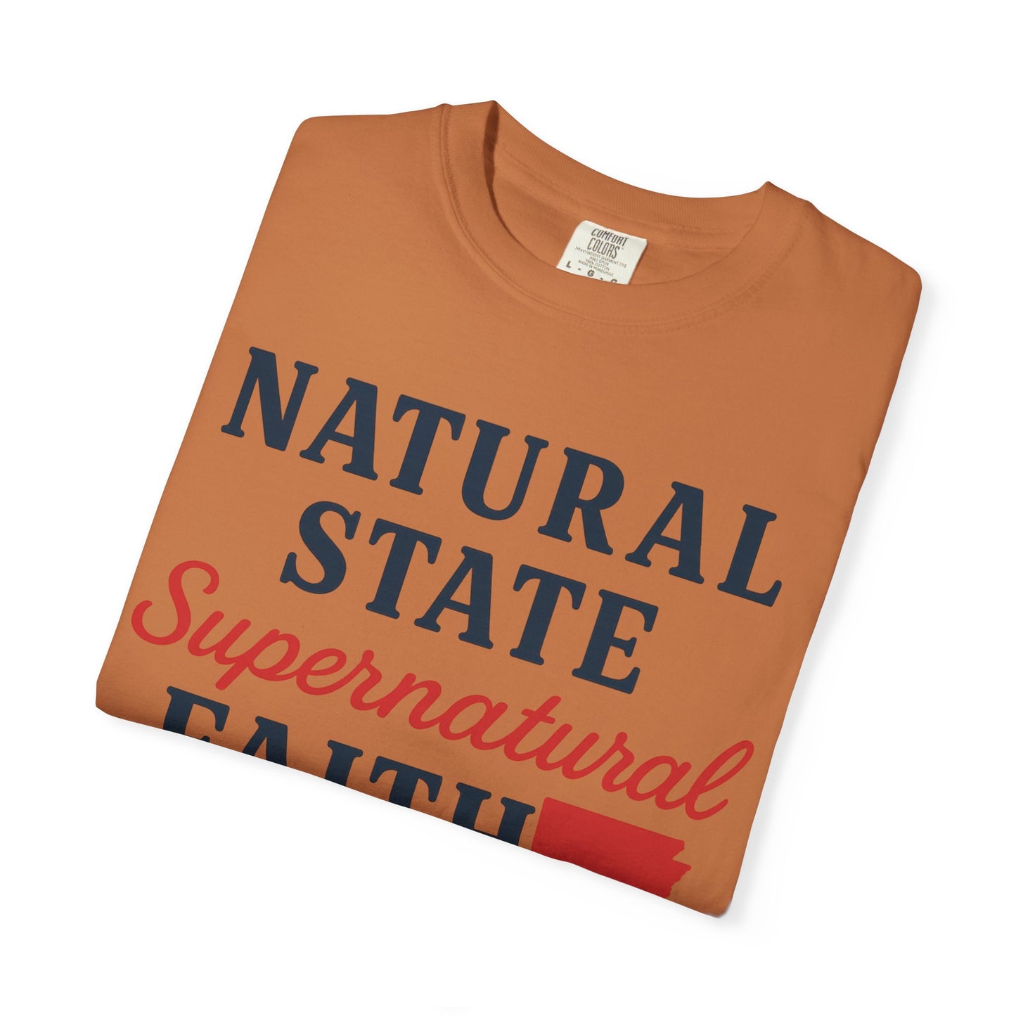 ARKANSAS Natural State, Supernatural Faith – Arkansas Scripture Tee