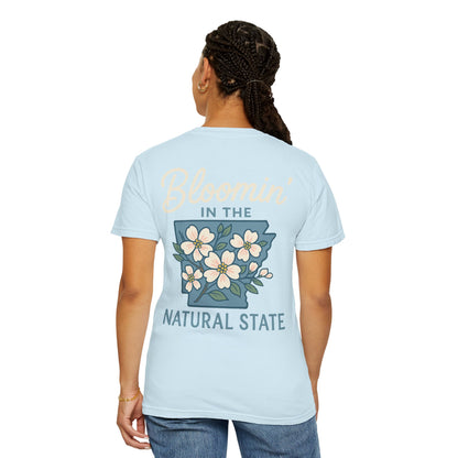 “Bloomin’ in the Natural State - arkansas T-Shirt