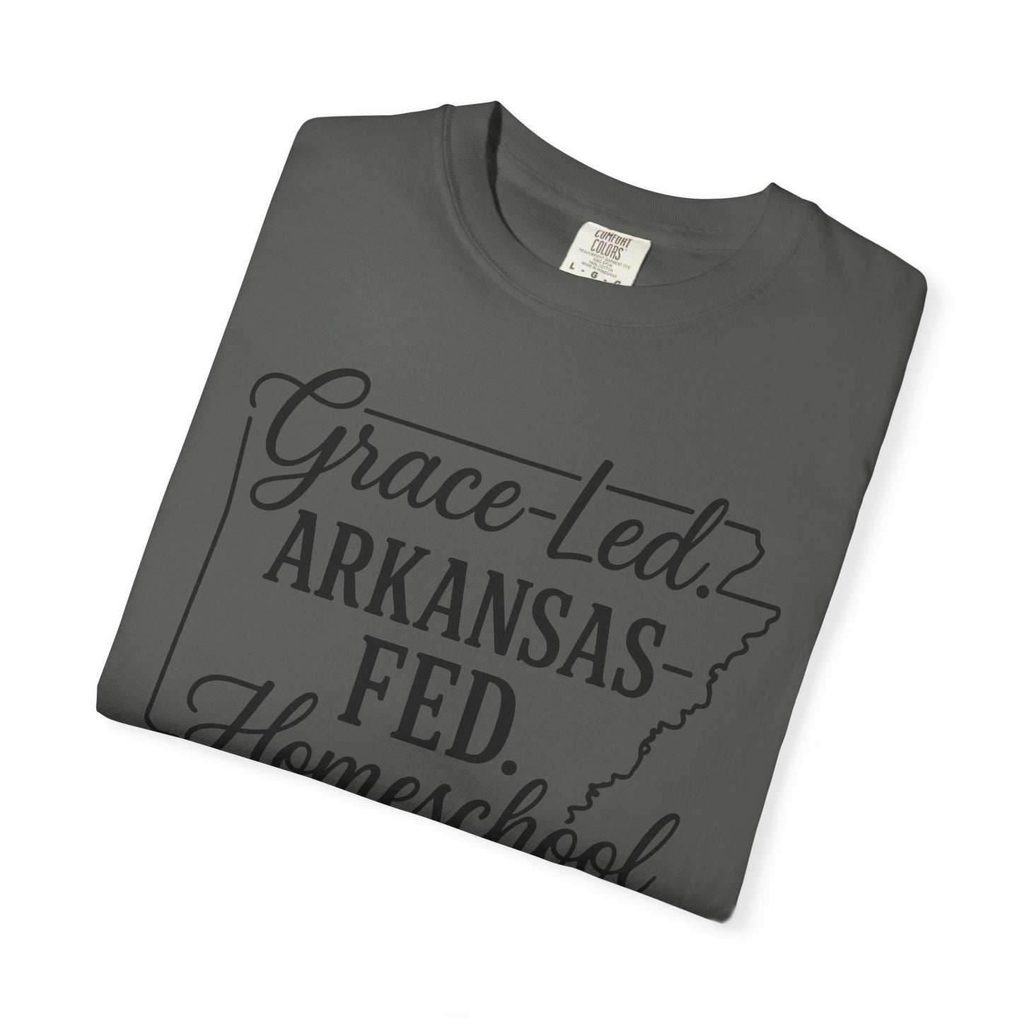 ARKANSAS Grace-Led. Arkansas Fed. Homeschool Mama T-Shirt