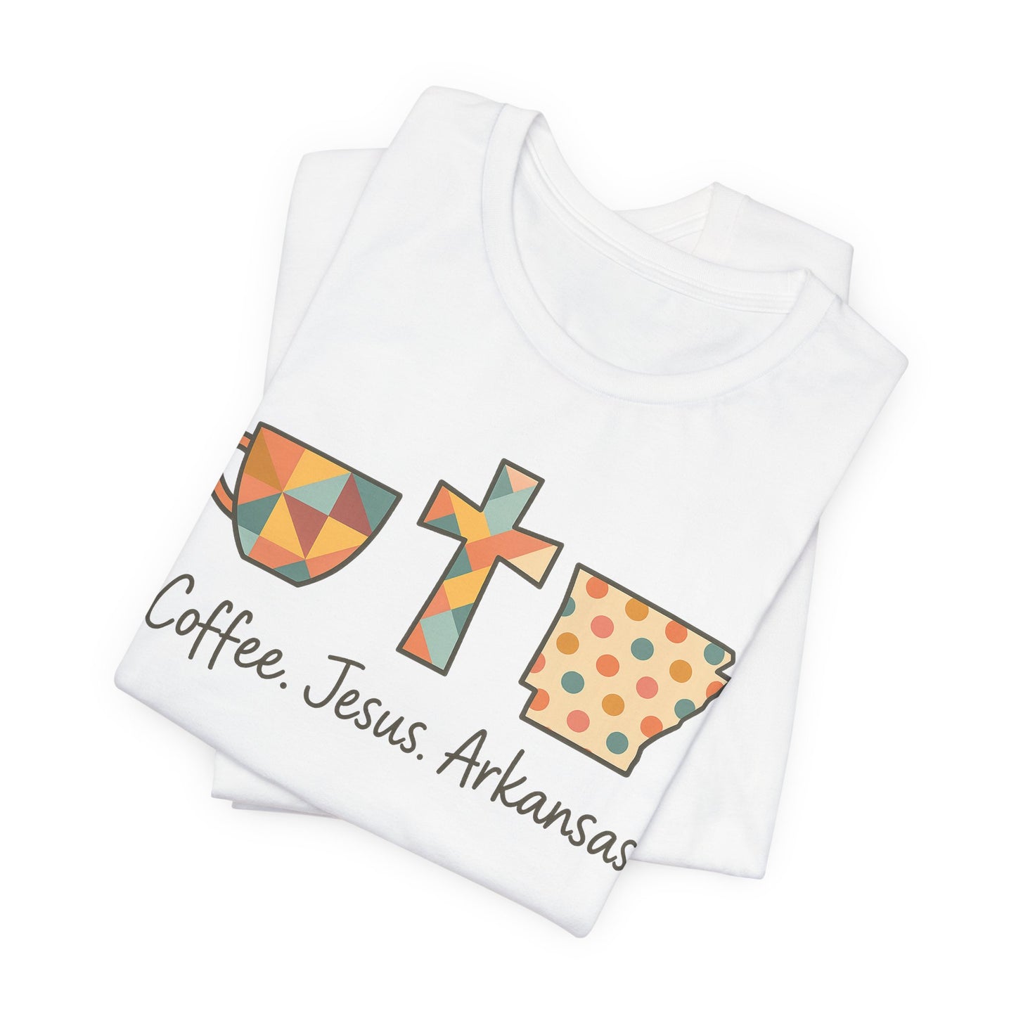 Coffee. Jesus. Arkansas. Southern Faith T-Shirt | Bella Canvas | Rooted South Threads