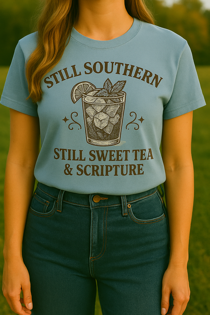 Still Southern Sweet Tea & Scripture T-Shirt – Vintage Southern Christian Graphic Tee