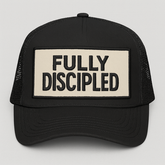 Fully Discipled Christian Hat | Faith Embroidered Baseball Cap | Rooted South Threads